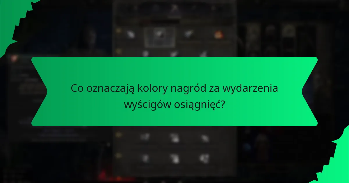 Co oznaczają kolory nagród za wydarzenia wyścigów osiągnięć?
