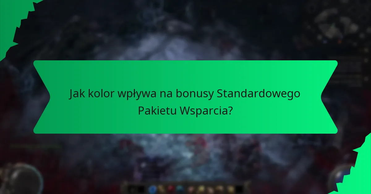 Jak kolor wpływa na bonusy Standardowego Pakietu Wsparcia?