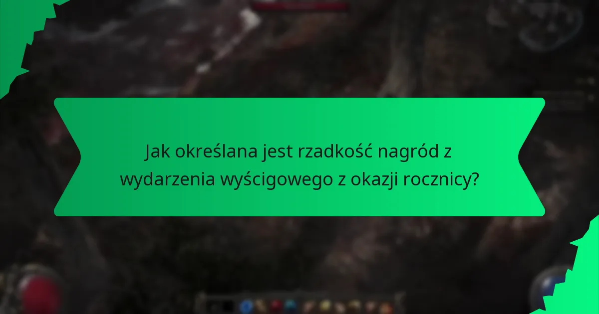 Jak określana jest rzadkość nagród z wydarzenia wyścigowego z okazji rocznicy?