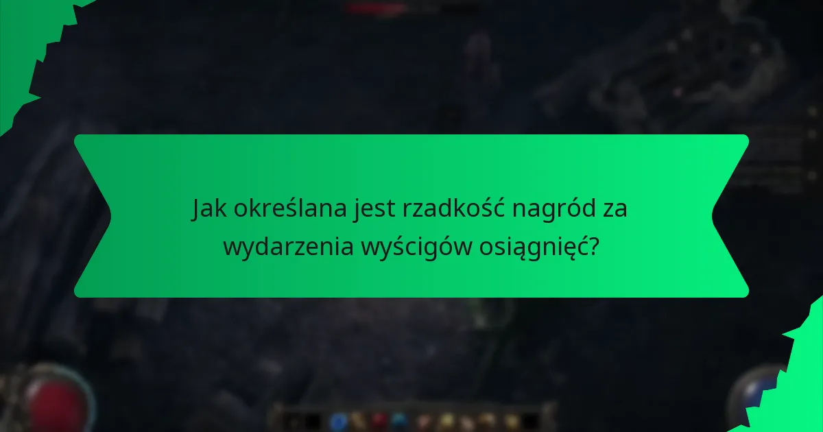 Jak określana jest rzadkość nagród za wydarzenia wyścigów osiągnięć?