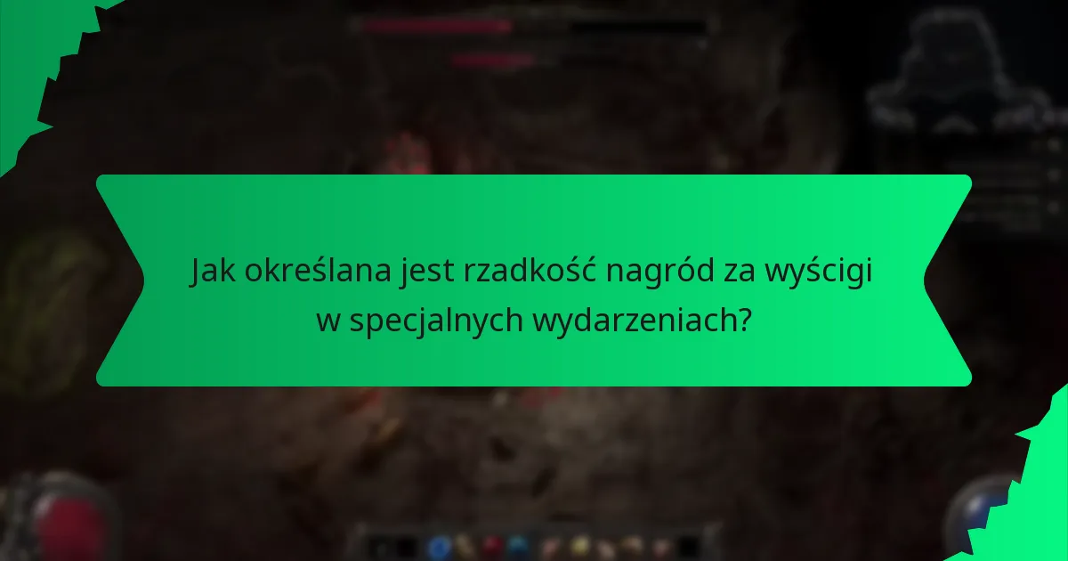 Jak określana jest rzadkość nagród za wyścigi w specjalnych wydarzeniach?