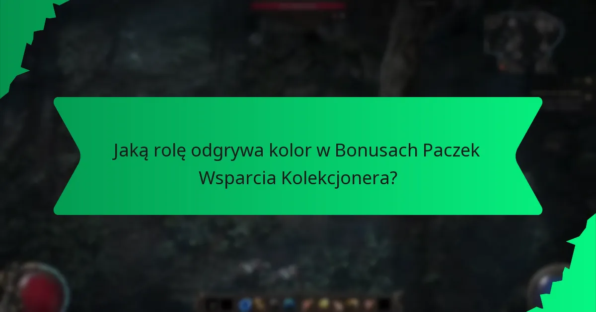 Jaką rolę odgrywa kolor w Bonusach Paczek Wsparcia Kolekcjonera?