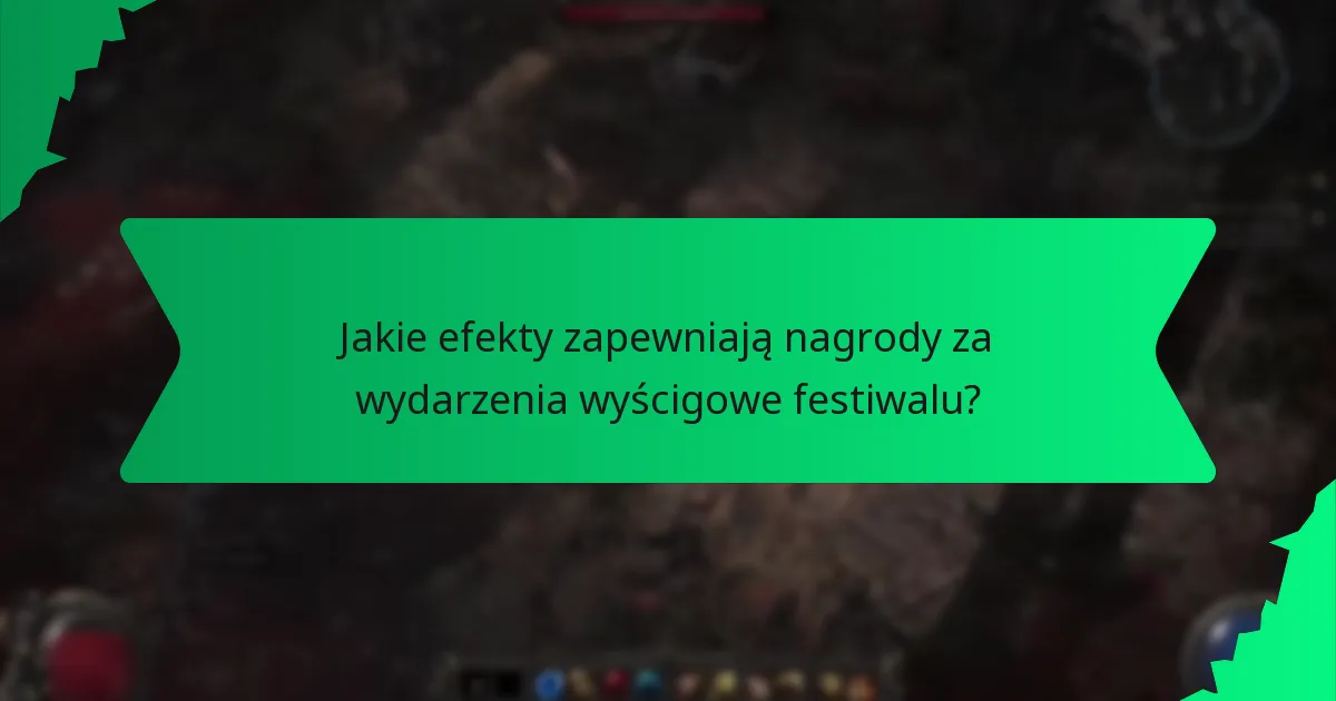 Jakie efekty zapewniają nagrody za wydarzenia wyścigowe festiwalu?