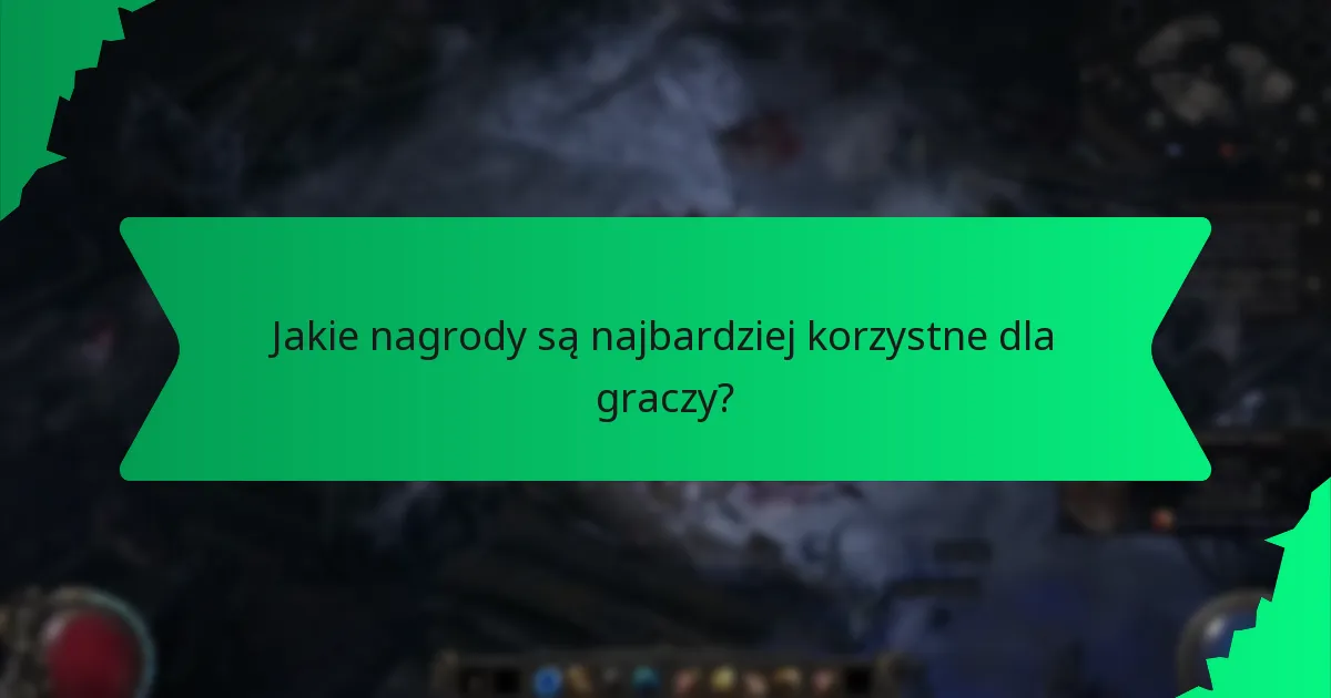 Jakie nagrody są najbardziej korzystne dla graczy?