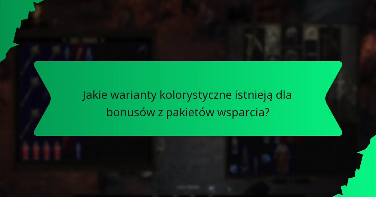 Jakie warianty kolorystyczne istnieją dla bonusów z pakietów wsparcia?